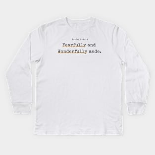 Fearfully and wonderfully made Psalm 139:14 Christian Kids Long Sleeve T-Shirt